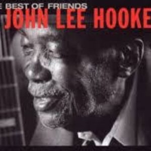 John Lee Hooker :  Best Of Friends Vinyl Record