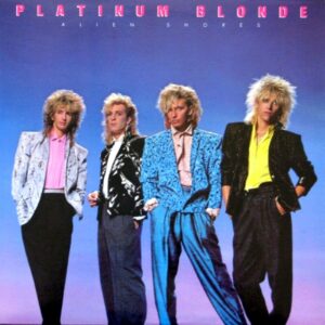 Platinum Blonde : Alien Shores Vinyl Record