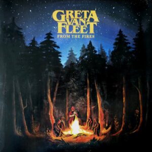 Greta Van Fleet : From The Fires Vinyl Record