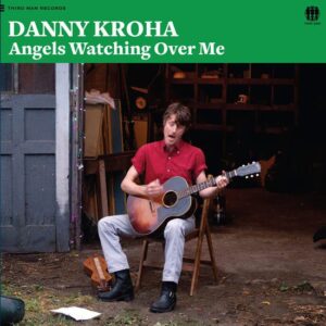 Danny Kroha: Angels Watching Over Me Vinyl Record