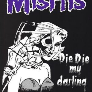 Misfits : Die Die My Darling Poster