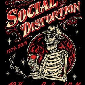 Social Distortion : 40 Years Of Rock and Roll Poster