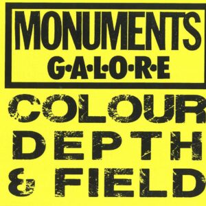 Monuments Galore : Colour, Depth & Field CD