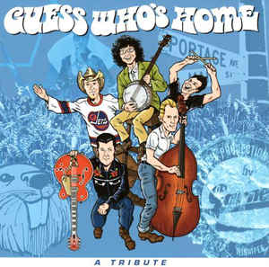 Guess Who's Home: A Tribute  CD