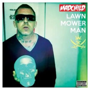 Madchild : Lawn Mower Man Vinyl Record
