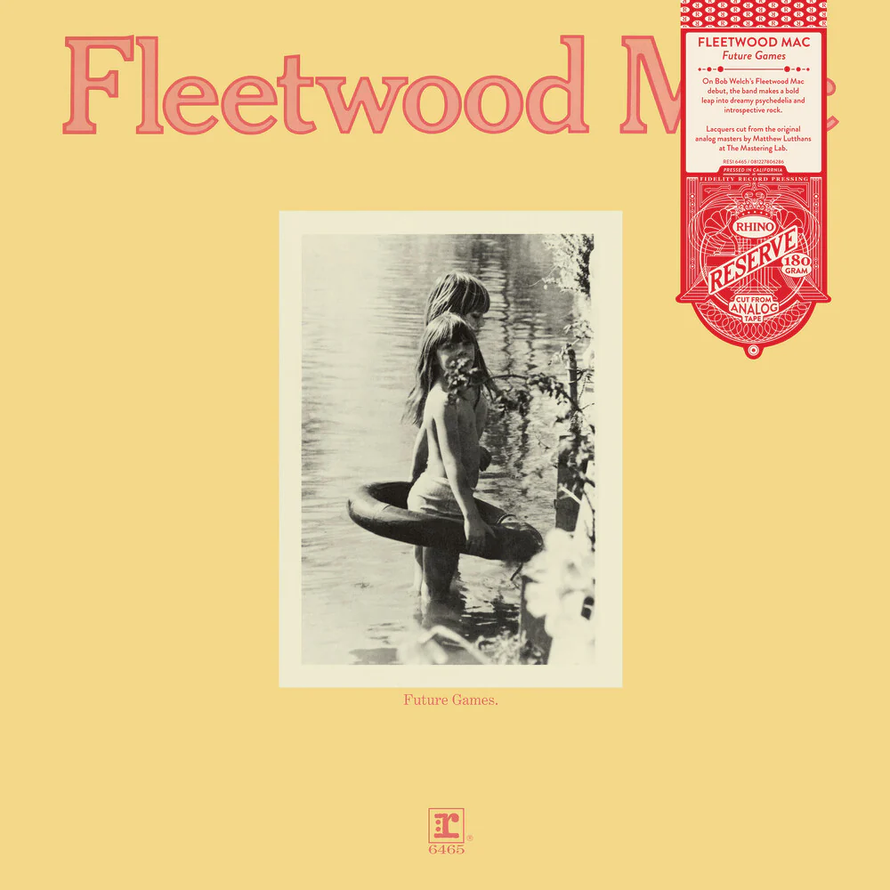 Fleetwood Mac : Future Games RHINO RESERVE (SYEOR 2026)