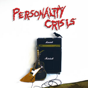 Personality Crisis  Double CD