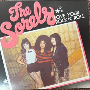 The Sorels : Love Your Rock N Roll EP