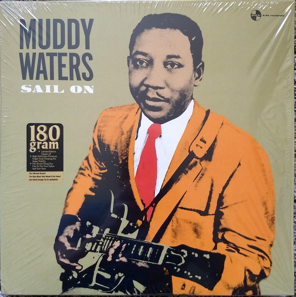 Mudy Waters: Sail On 180gr Vinyl Record w/4 Bonus Tracks