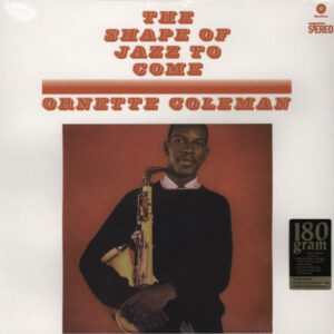 Ornette Coleman : The Shape Of Jazz To Come Vinyl Record