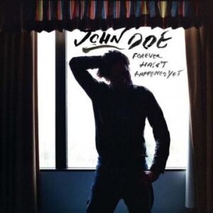 John Doe / Forever Hasn't Happened Yet (20th Anniversary) (CLEAR TEAL VINYL)