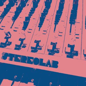 Stereolab / Cloud Land / Flashes In The Afternoon 7" VINYL