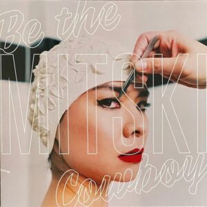 Mitski : Be the Cowboy Vinyl Record