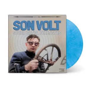 Son Volt - Sound Signal Serenades (Sky Blue Vinyl) (RSD)