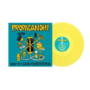PROPAGANDHI  : HOW TO CLEAN EVERYTHING (YELLOW or Black VINYL)