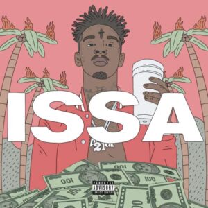 21 SAVAGE Issa Album