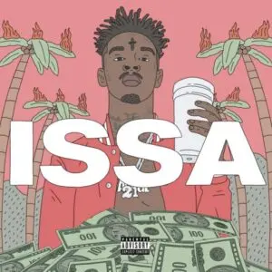 21 SAVAGE Issa Album