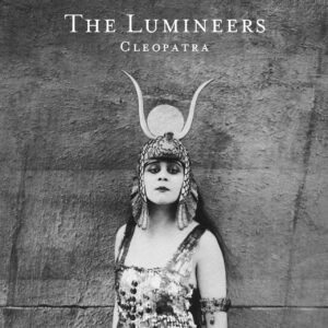 Lumineers - Cleopatra Vinyl Record