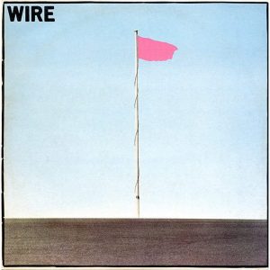 Wire – Pink Flag (New Vinyl)