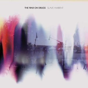 WAR ON DRUGS - SLAVE AMBIENT (2LP)