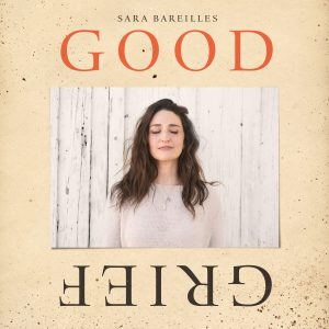 Sara Bareilles Good Grief CD