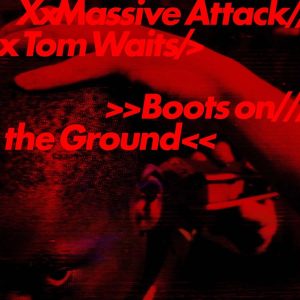 Massive Attack & Tom Waits Boots on the Ground 12" Vinyl Single (Color Vinyl)