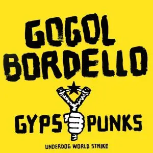 Gogol Bordello Gypsy Punks Underdog [Frosted Shadow] VINYL