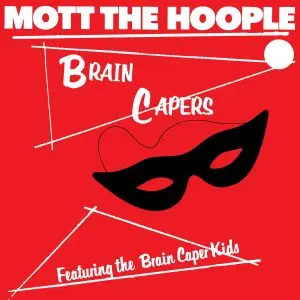 Mott The Hoople Brain Capers [Rhino Reserve, Brick & Mortar Exclusive]