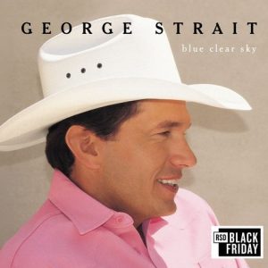 George Strait – Blue Clear Sky