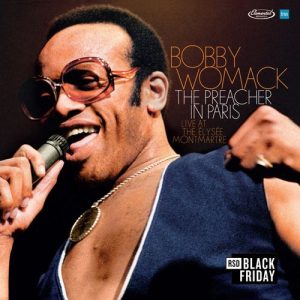 Bobby Womack – Preacher in Paris - Live Elysee Montmartre (180G/2LP)