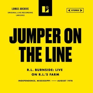 R.L. Burnside – Jumper on the Line (Live on R.L.'S Farm)
